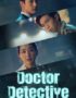 Nonton Drama Korea Doctor Detective Subtitle Indonesia