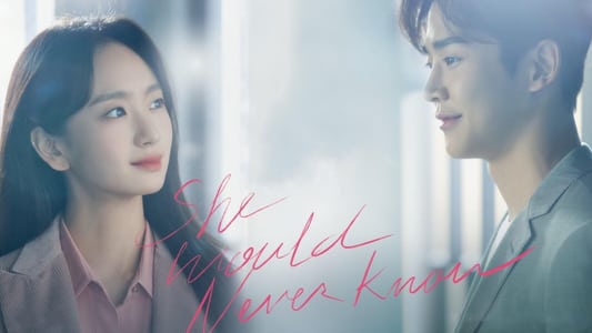 Nonton She Would Never Know Subtitle Indonesia