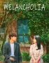 Nonton Drama Korea Melancholia Subtitle Indonesia